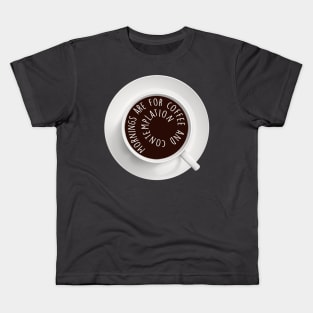 Mornings are for coffee and contemplation - Hopper - Stranger things Kids T-Shirt